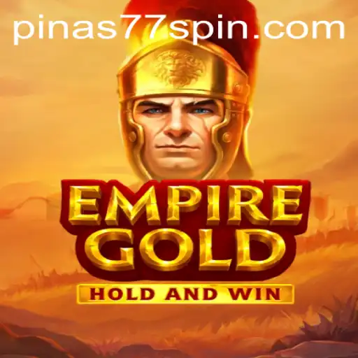 Explore the World of EmpireGold and Unravel the Secrets of Pinas77