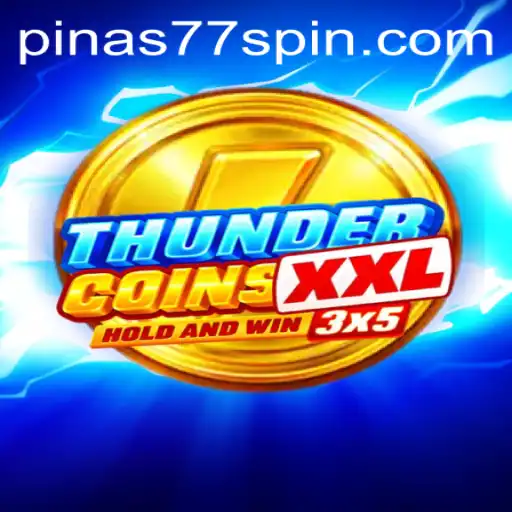 Exploring the Exciting World of ThunderCoinsXxl: The Gaming Sensation